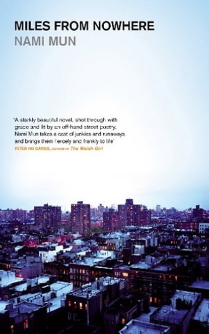 Miles From Nowhere, Nami Mun - Ebook - 9780748111152