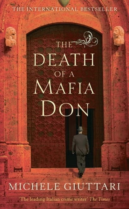 The Death Of A Mafia Don, Michele Giuttari - Ebook - 9780748111992