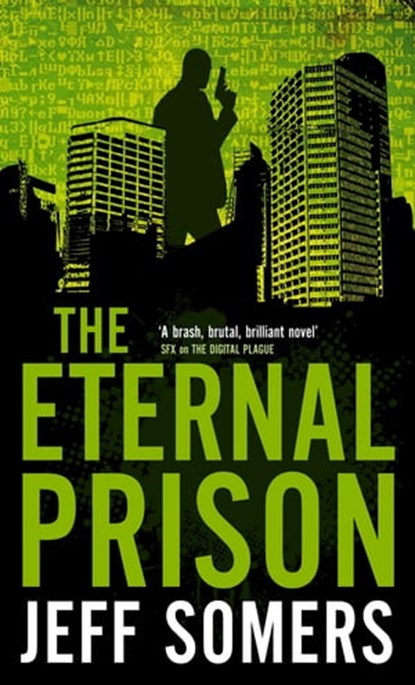 The Eternal Prison, Jeff Somers - Ebook - 9780748112050