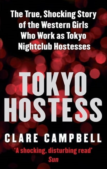Tokyo Hostess, Clare Campbell - Ebook - 9780748112081