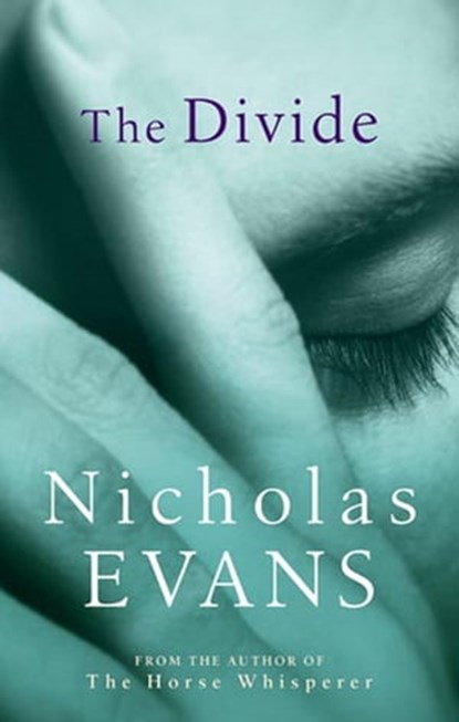 The Divide, Nicholas Evans - Ebook - 9780748112364