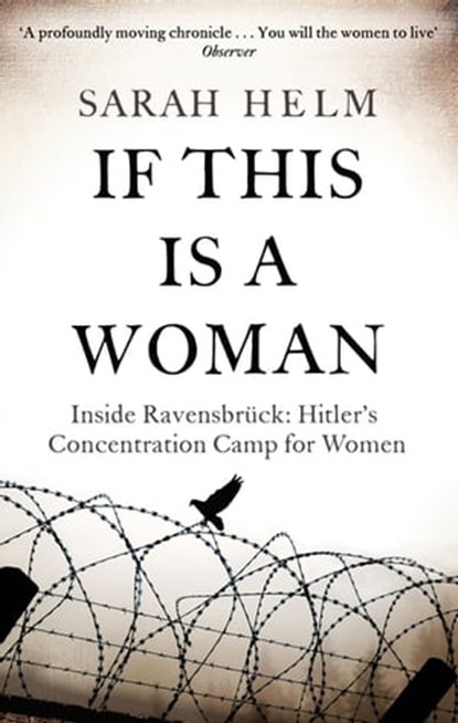 If This Is A Woman, Sarah Helm - Ebook - 9780748112432