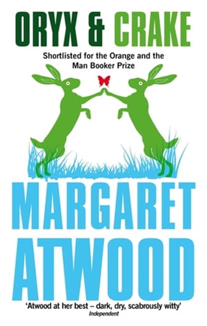 Oryx And Crake, Margaret Atwood - Ebook - 9780748113354