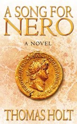 A Song For Nero - Thomas C. Holt - 9780748113637