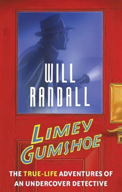 Limey Gumshoe, Will Randall - Ebook - 9780748113699