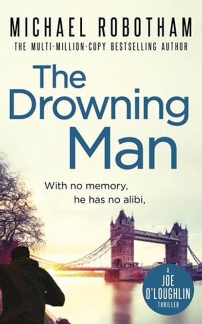 The Drowning Man, Michael Robotham - Ebook - 9780748113972