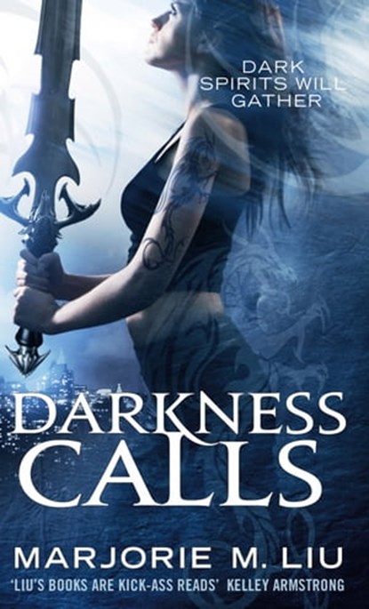 Darkness Calls, Marjorie M. Liu - Ebook - 9780748115242
