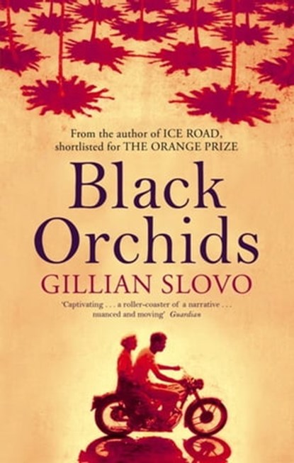 Black Orchids, Gillian Slovo - Ebook - 9780748115617