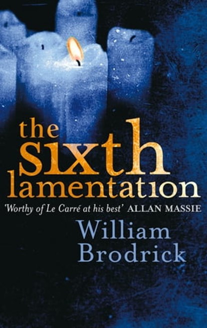 The Sixth Lamentation, William Brodrick - Ebook - 9780748115631