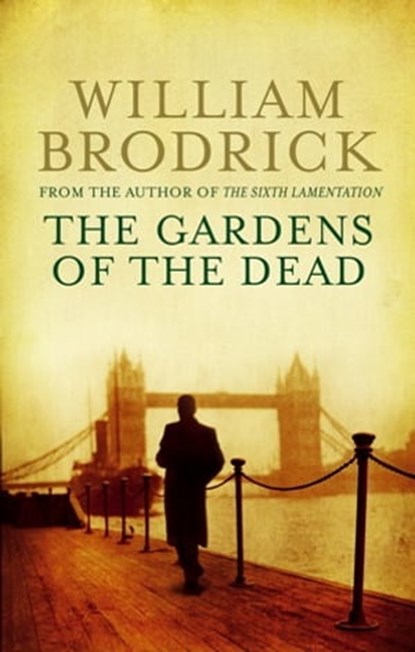 The Gardens Of The Dead, William Brodrick - Ebook - 9780748115648