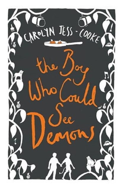 The Boy Who Could See Demons, Carolyn Jess-Cooke - Ebook - 9780748118472