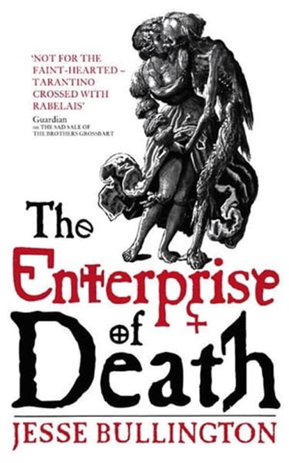 The Enterprise Of Death, Jesse Bullington - Ebook - 9780748118809