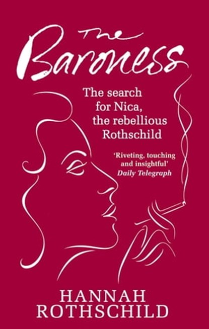 The Baroness, Hannah Rothschild - Ebook - 9780748119660