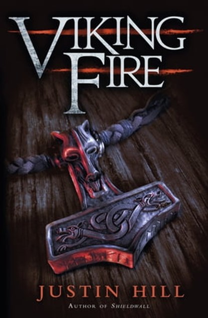 Viking Fire, Justin Hill - Ebook - 9780748120017