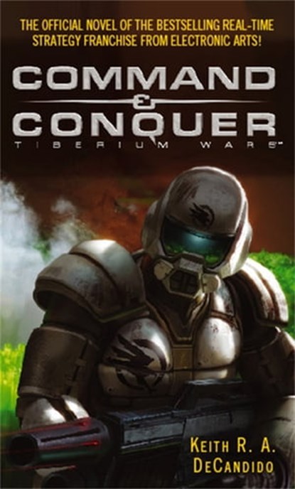 Command And Conquer, Keith R. A. DeCandido - Ebook - 9780748121588