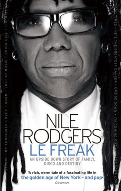Le Freak, Nile Rodgers - Ebook - 9780748123506
