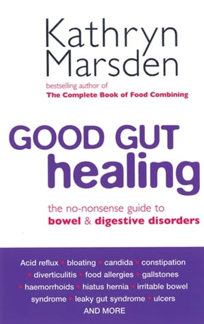 Good Gut Healing, Kathryn Marsden - Ebook - 9780748125012