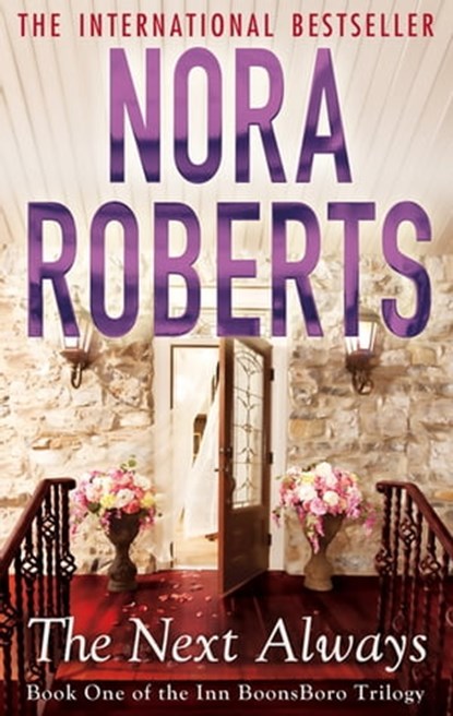 The Next Always, Nora Roberts - Ebook - 9780748125821