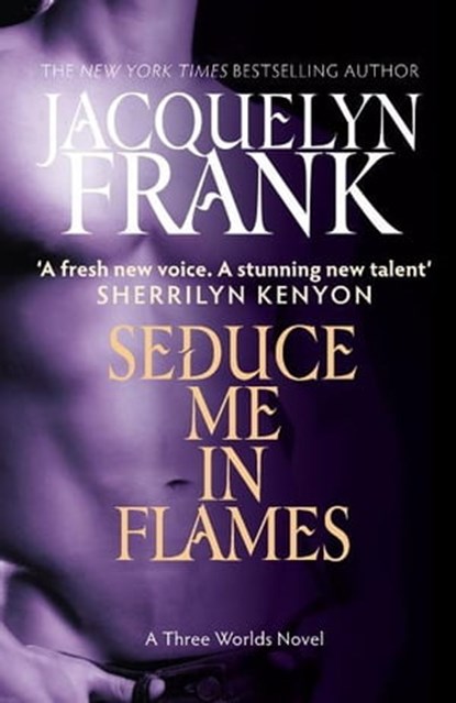 Seduce Me In Flames, Jacquelyn Frank - Ebook - 9780748127252