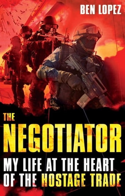 The Negotiator, Ben Lopez - Ebook - 9780748128471