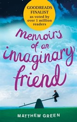 Memoirs Of An Imaginary Friend - Matthew Green - 9780748129041