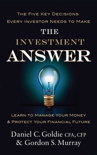 The Investment Answer, Gordon Murray ; Daniel Goldie - Ebook - 9780748129348