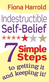 Indestructible Self-Belief - Fiona Harrold - 9780748132126