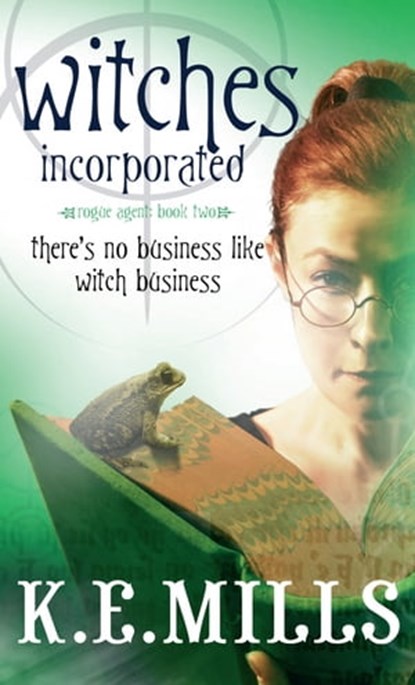 Witches Incorporated, K. E. Mills - Ebook - 9780748132287