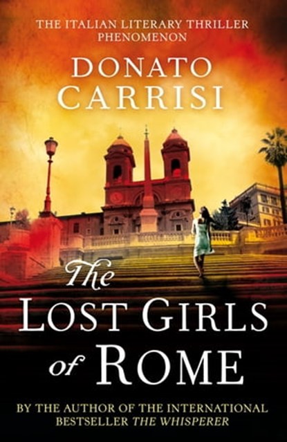 The Lost Girls of Rome, Donato Carrisi - Ebook - 9780748132676