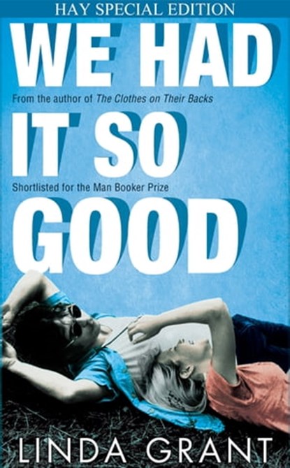 We Had It So Good, Linda Grant - Ebook - 9780748133659