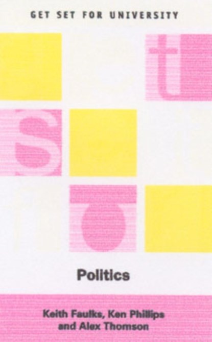 Get Set for Politics, Keith Faulks ; Ken Phillips ; Alex Thomson - Paperback - 9780748615452