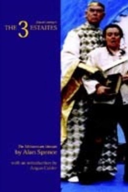 The 3 Estaites, Alan Spence ; Angus Calder - Paperback - 9780748617463