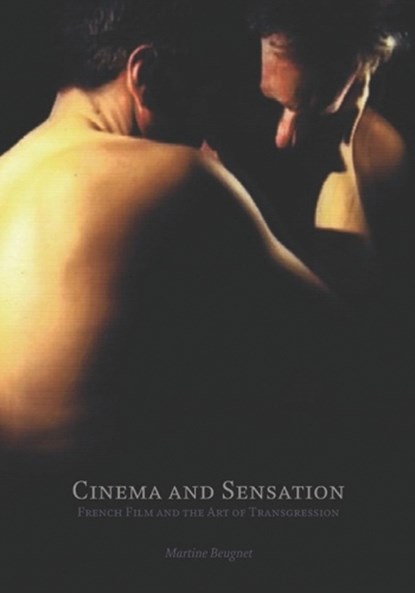 Cinema and Sensation, Martine Beugnet - Gebonden - 9780748620425
