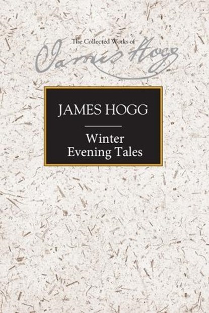 Winter Evening Tales, James Hogg - Paperback - 9780748620869