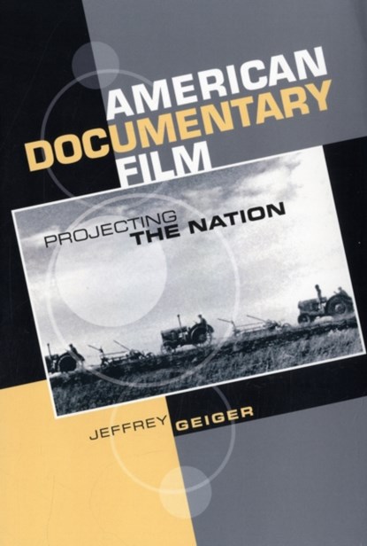 American Documentary Film, Jeffrey Geiger - Paperback - 9780748621484