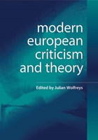 Modern European Criticism and Theory | Julian Wolfreys | 
