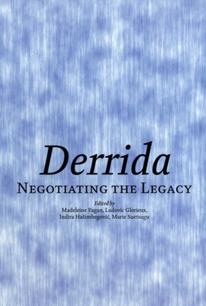 Derrida, Madeleine Fagan ; Ludovic Glorieux ; Indira Hasimbegovic ; Marie Suetsugu - Paperback - 9780748625475
