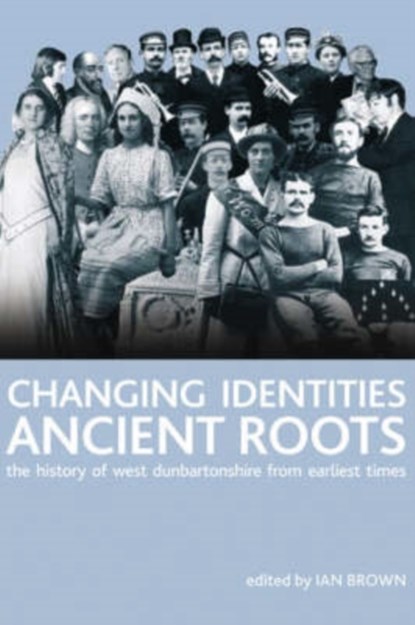 Changing Identities, Ancient Roots, Ian Brown - Paperback - 9780748625611