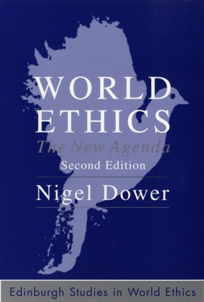 World Ethics, Nigel Dower - Paperback - 9780748632718
