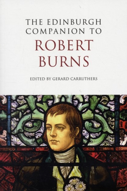 The Edinburgh Companion to Robert Burns, Gerard Carruthers - Paperback - 9780748636495