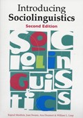 Introducing Sociolinguistics | Mesthrie, Rajend ; Swann, Joan ; Deumert, Ana ; Leap, William L. | 