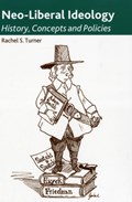 Neo-Liberal Ideology | Rachel S. Turner | 