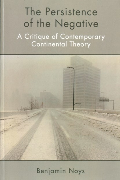 The Persistence of the Negative, Benjamin Noys - Paperback - 9780748649044