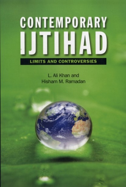 Contemporary Ijtihad, L. Ali Khan ; Hisham M. Ramadan - Paperback - 9780748668564