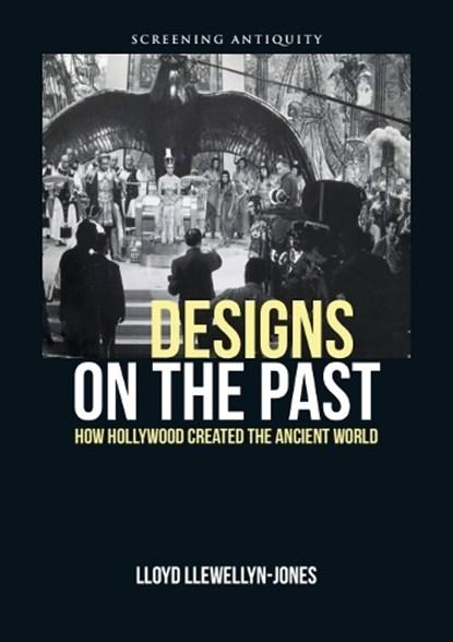 Designs on the Past, LLEWELLYN-JONES,  Lloyd - Gebonden - 9780748675630