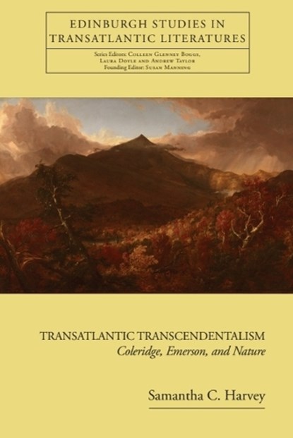Transatlantic Transcendentalism, Samantha C Harvey - Gebonden - 9780748681365