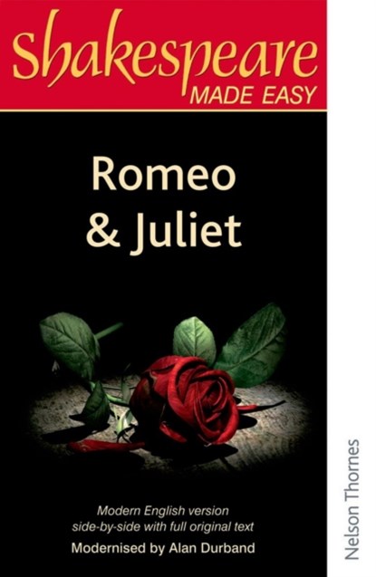 Shakespeare Made Easy: Romeo and Juliet, Alan Durband - Paperback - 9780748702558