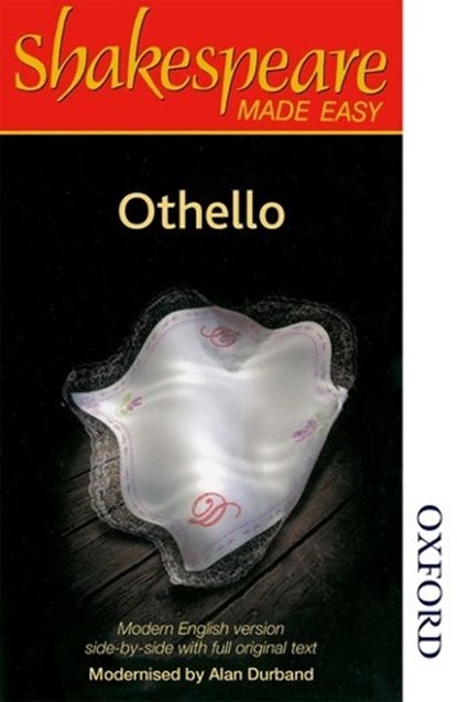 Shakespeare Made Easy: Othello, Alan Durband - Paperback - 9780748733583
