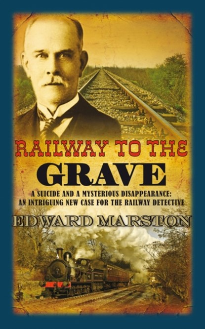 Railway to the Grave, Edward Marston - Paperback - 9780749009311