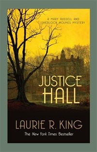Justice Hall | Laurie R. (author) King | 